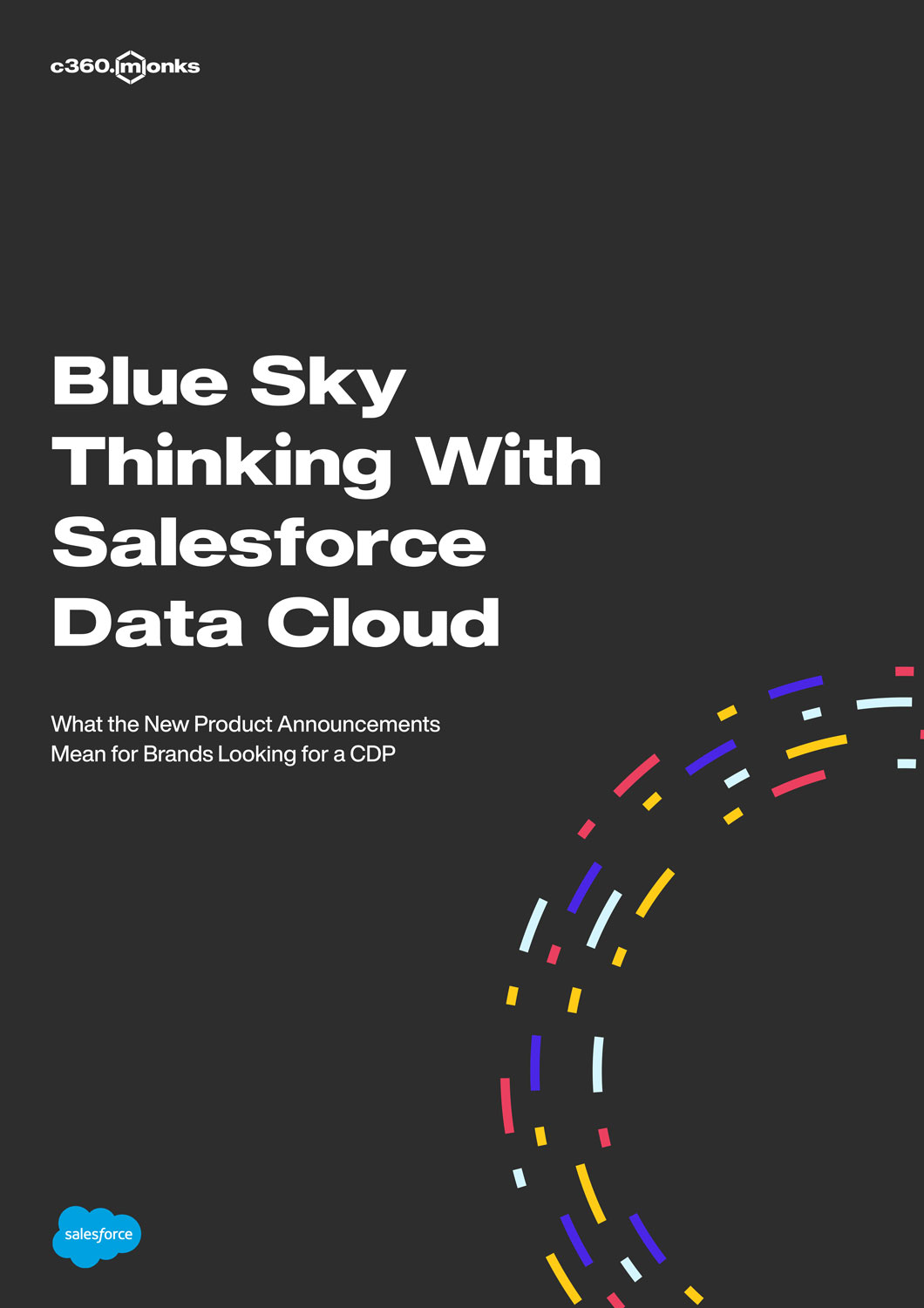 gray background with text that reads "Blue Sky Thinking with Salesforce Data Cloud"