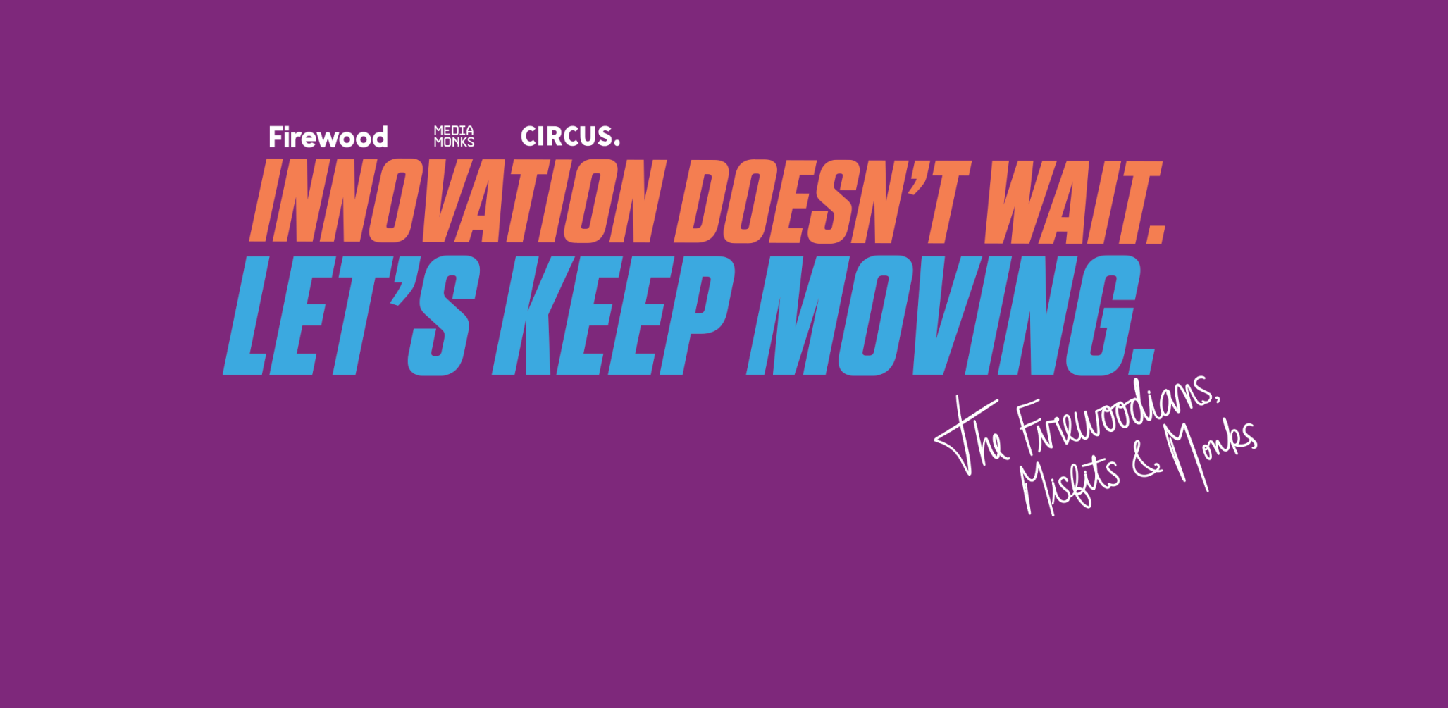 MediaMonks, Circus and Firewood Named Fastest Growing Agencies by Adweek