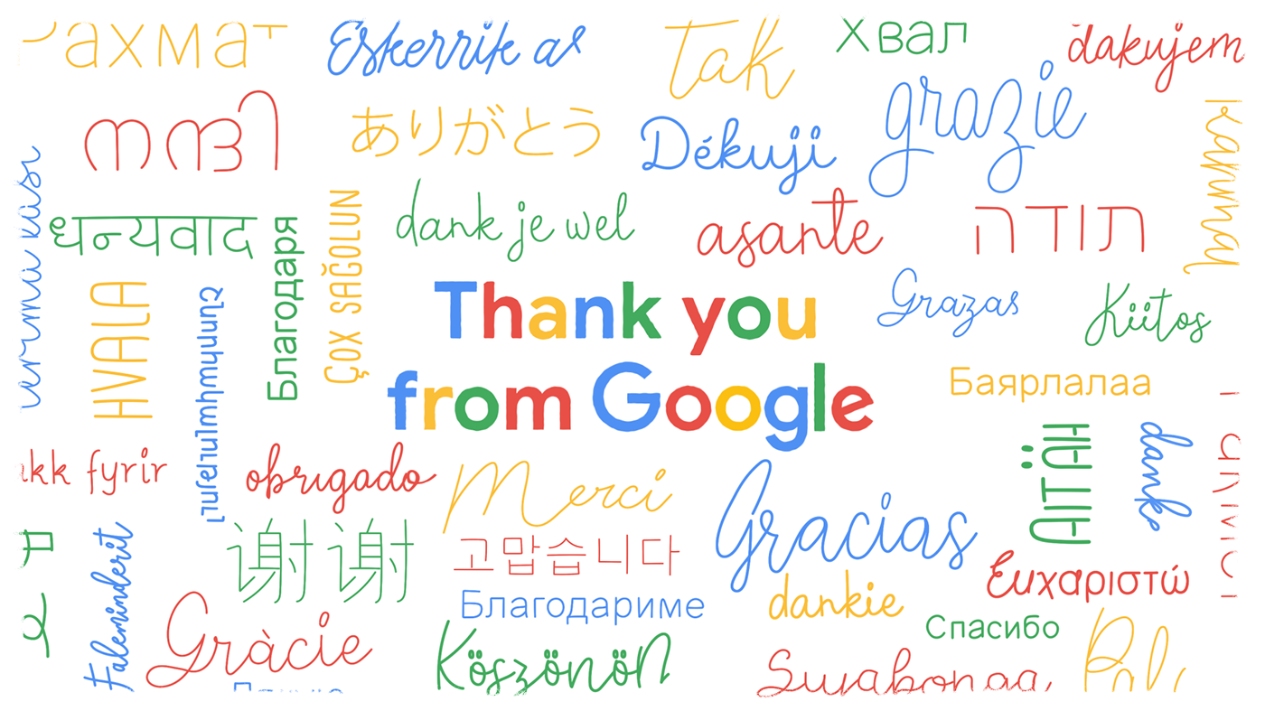 A white background with on top in all languages the text 'Thank you Google' written.