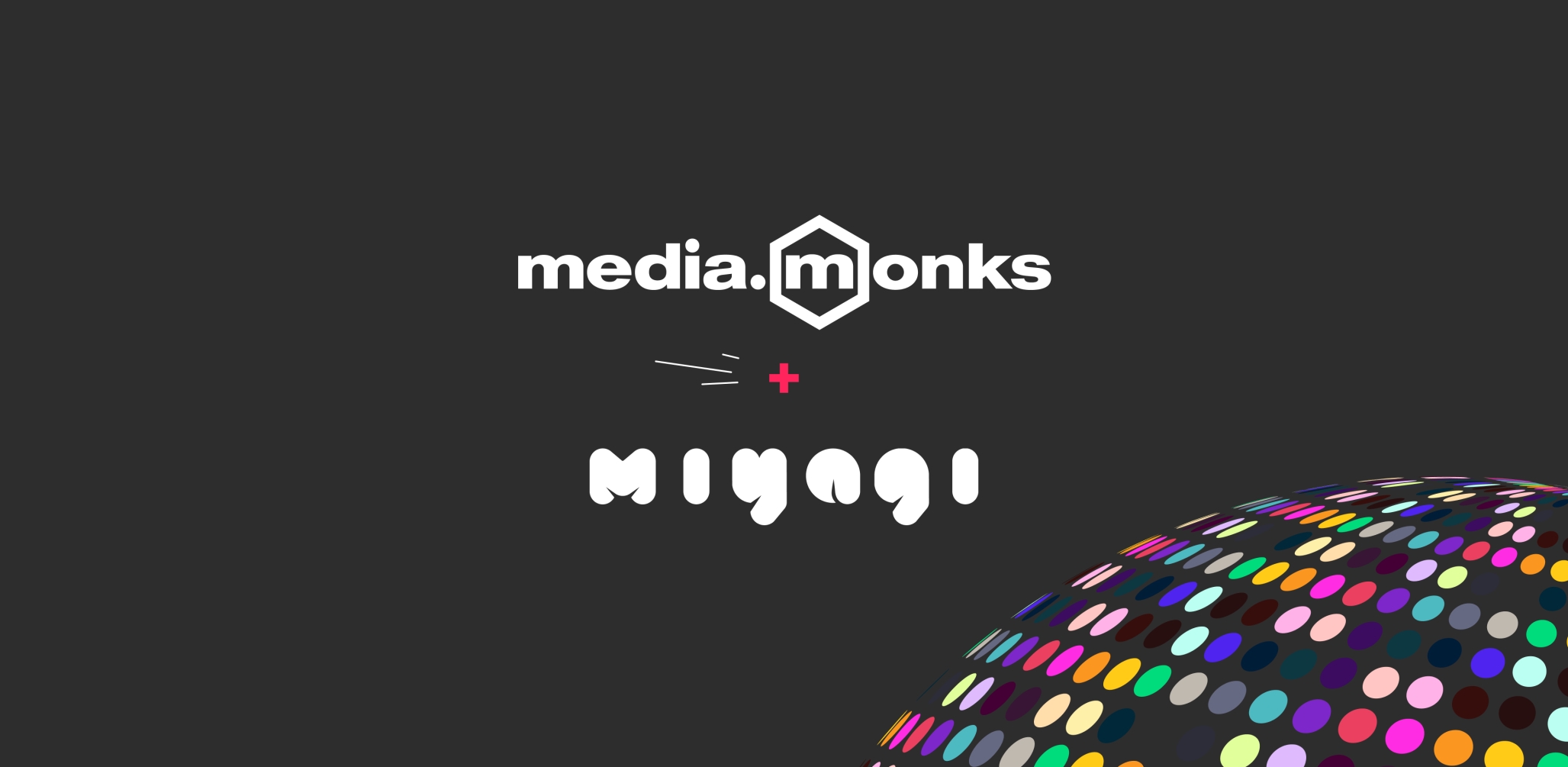 Media.Monks and Miyagi logo with a disco ball 