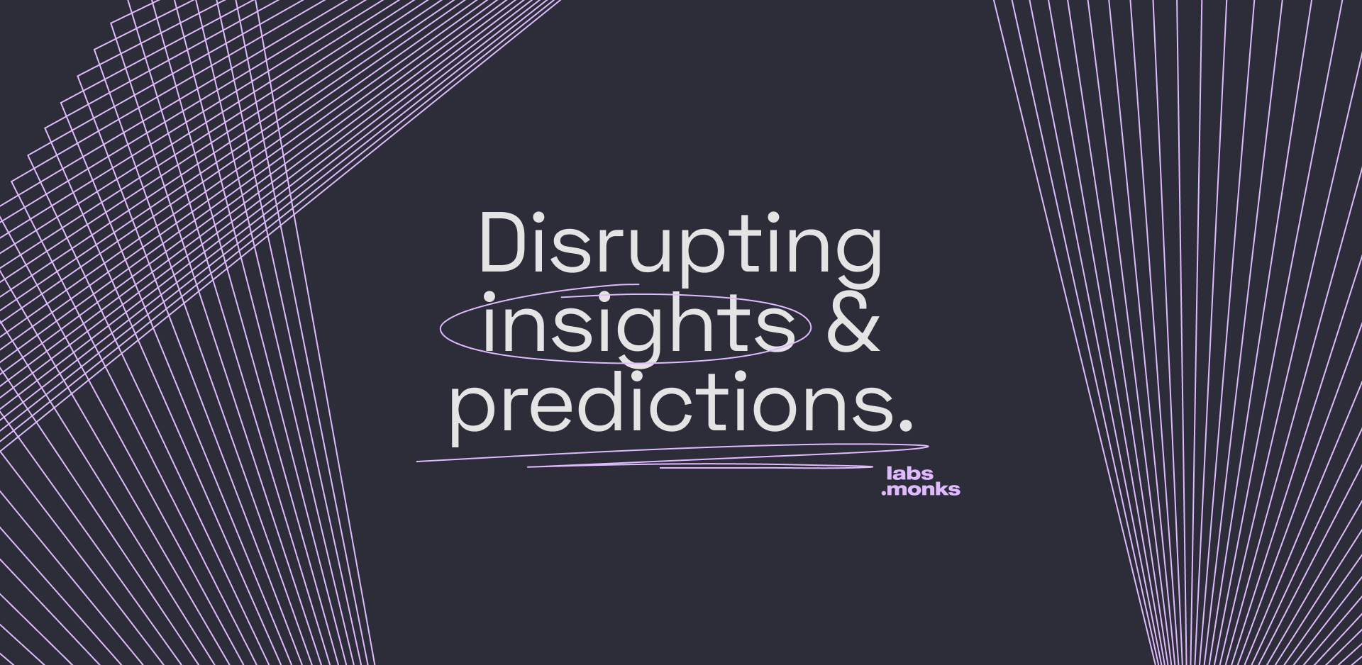 Disrupting insights and predictions text on a dark purple background