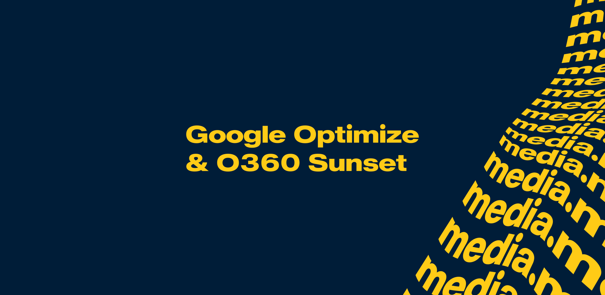 Google Optimize & O360 Sunset