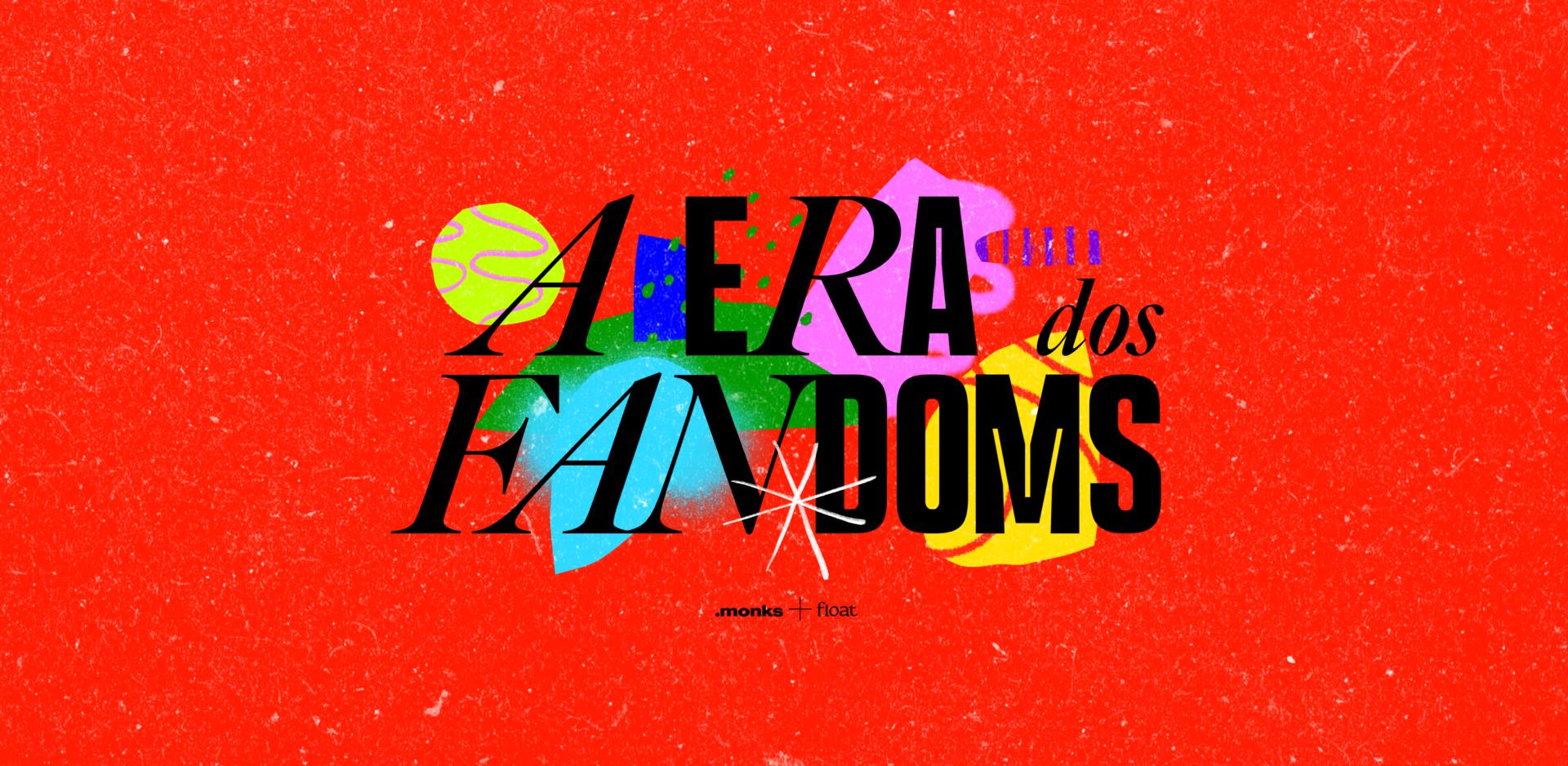 a era dos fandoms