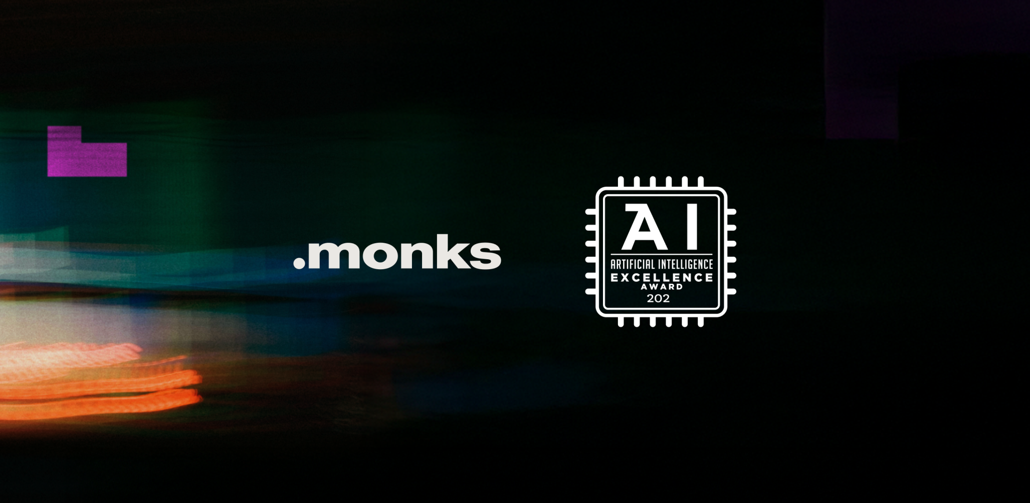 The Monks and AI Excellence Awards logos against a black backdrop. Abstract brushstrokes in pink, blue and orange are at the left edge of the image.