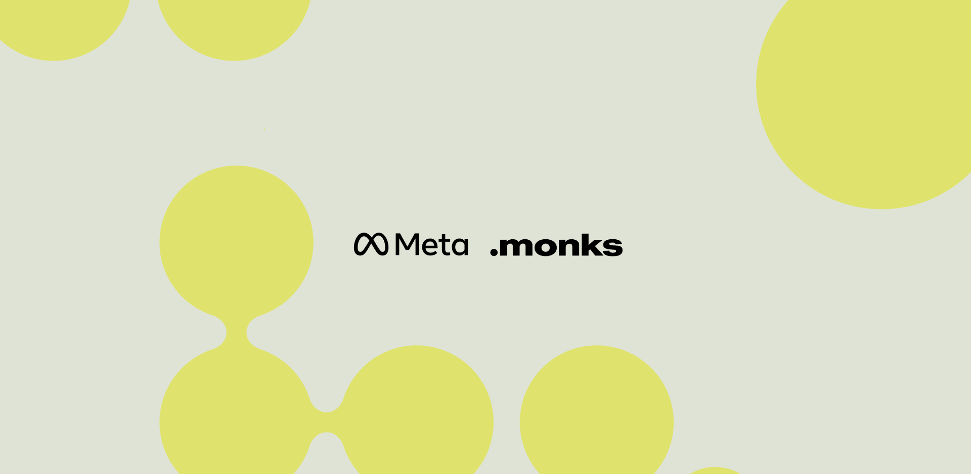 Meta and Monks partnership logo displayed over abstract interconnected green circular nodes, representing compound assurance and marketing data loops.