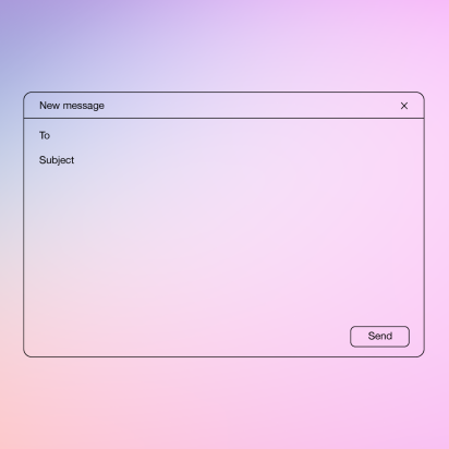 A pale pink "New message" window with thin black outlines floats against a pastel gradient background of lavender, pink, and peach. Inside the window are "To" and "Subject" fields, and a rounded rectangular "Send" button in the bottom right corner. The window has a simple close "X" icon in the top right.