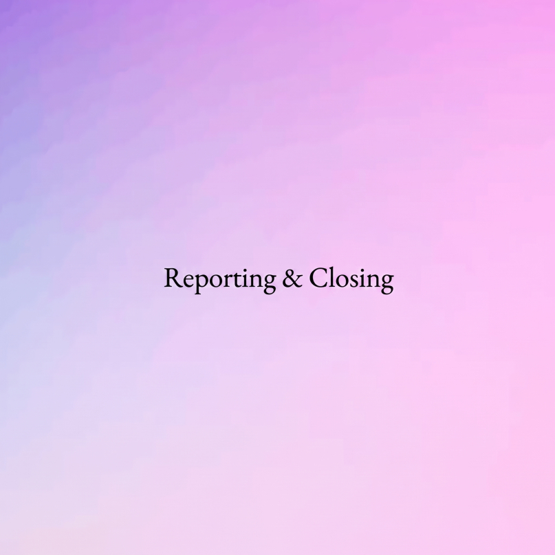 Reporting a closing