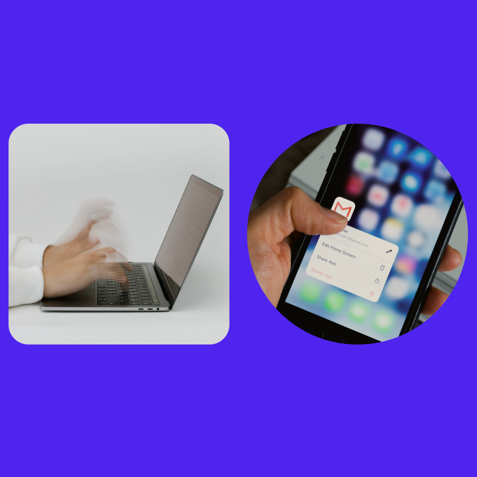 Collage of two images: on the left, a person is typing quickly on a laptop keyboard. On the right, a person is opening the Gmail app on a mobile device.